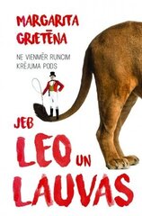 Ne vienmēr runcim krējuma pods jeb Leo un Lauvas цена и информация | Романы | 220.lv