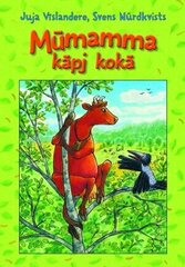 Mūmamma kāpj kokā цена и информация | Сказки | 220.lv