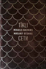 Tīkli / Mihails Kuzmins цена и информация | Поэзия | 220.lv
