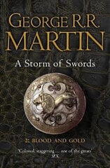 Storm of Swords: Part 2 Blood and Gold: Book 3 of a Song of Ice and Fire Re-issue, Book 3, Blood and Gold цена и информация | Романы | 220.lv