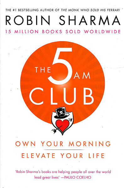 5 AM Club : Own Your Morning. Elevate Your Life, The cena un informācija | Pašpalīdzības grāmatas | 220.lv