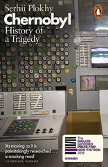 Chernobyl : History of a Tragedy cena un informācija | Vēstures grāmatas | 220.lv