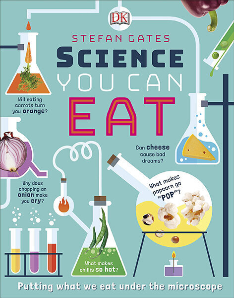 Science You Can Eat : Putting what we Eat Under the Microscope cena un informācija | Enciklopēdijas, uzziņu literatūra | 220.lv