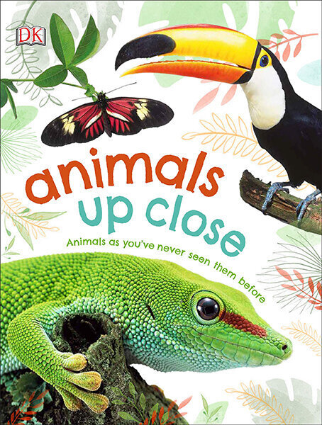 Animals Up Close cena un informācija | Enciklopēdijas, uzziņu literatūra | 220.lv