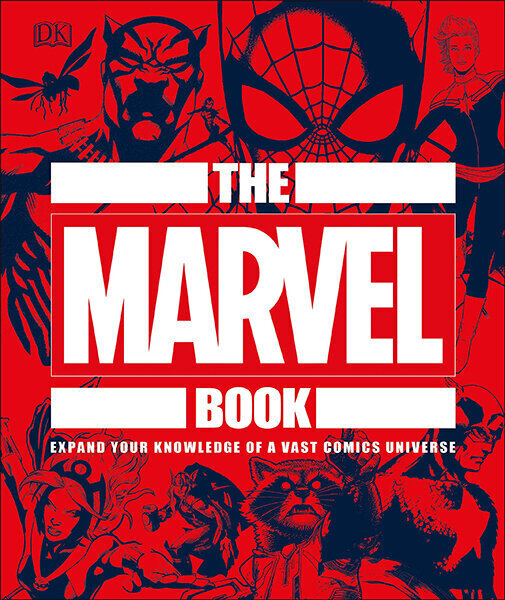 Marvel Book : Expand Your Knowledge Of A Vast Comics Universe, The cena un informācija | Romāni | 220.lv