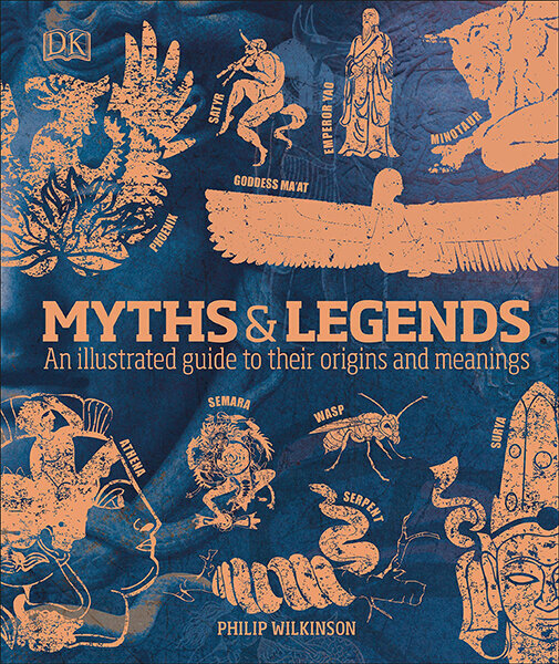 Myths & Legends : An illustrated guide to their origins and meanings cena un informācija | Enciklopēdijas, uzziņu literatūra | 220.lv