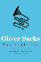 Musicophilia: Tales of Music and the Brain цена и информация | Энциклопедии, справочники | 220.lv