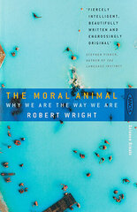 Moral Animal : Why We Are The Way We Are, The cena un informācija | Enciklopēdijas, uzziņu literatūra | 220.lv