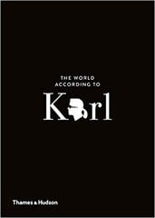 World According to Karl : The Wit and Wisdom of Karl Lagerfeld, The цена и информация | Биографии, автобиогафии, мемуары | 220.lv