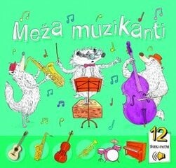 Meža muzikanti цена и информация | Книги для подростков и молодежи | 220.lv