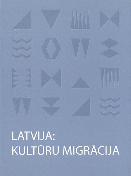 Latvija Kultūru migrācija цена и информация | Mārketinga grāmatas | 220.lv