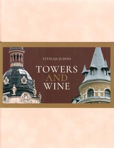 Towers and Wine цена и информация | Mākslas grāmatas | 220.lv