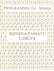 Biznesa pamatu uzbūve цена и информация | Книги по маркетингу | 220.lv