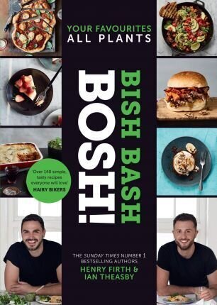 BISH BASH BOSH! цена и информация | Pavārgrāmatas | 220.lv