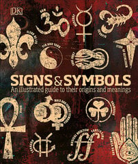 Signs & Symbols : An illustrated guide to their origins and meanings cena un informācija | Enciklopēdijas, uzziņu literatūra | 220.lv