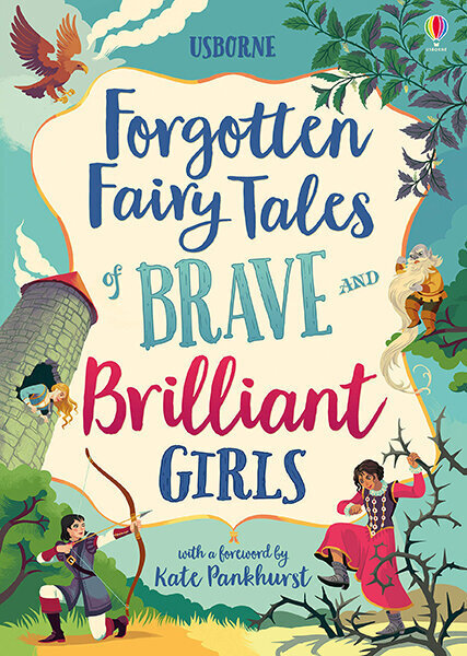 Forgotten Fairy Tales of Brave and Brilliant Girls цена и информация | Pasakas | 220.lv