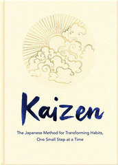 Kaizen : The Japanese Method for Transforming Habits, One Small Step at a Time cena un informācija | Romāni | 220.lv