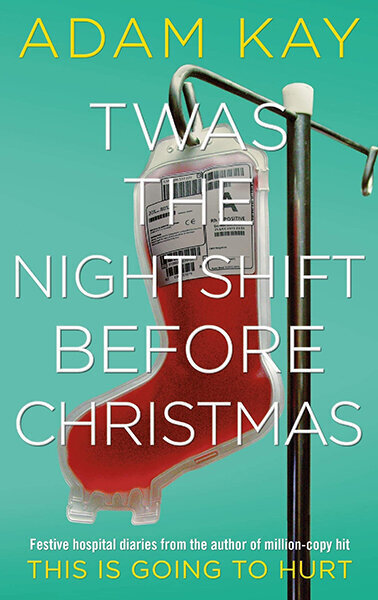 Twas The Nightshift Before Christmas : Festive hospital diaries cena un informācija | Biogrāfijas, autobiogrāfijas, memuāri | 220.lv