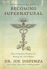 Becoming Supernatural kaina ir informacija | Pašpalīdzības grāmatas | 220.lv