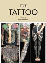 TTT: Tattoo цена и информация | Книги об искусстве | 220.lv