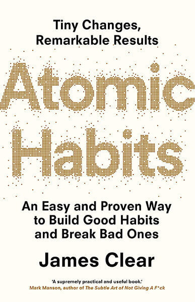 Atomic Habits : An Easy and Proven Way to Build Good Habits and Break Bad Ones цена и информация | Romāni | 220.lv