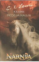 Nārnijas hronika 7 Pēdējā kauja cena un informācija | Grāmatas pusaudžiem un jauniešiem | 220.lv