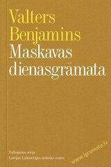 Maskavas dienasgrāmata цена и информация | Рассказы, новеллы | 220.lv