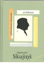 Aplikācijas par rakstnieku un laikmetu цена и информация | Рассказы, новеллы | 220.lv