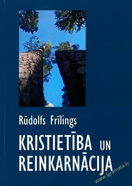 Kristietība un reinkarnācija цена и информация | Garīgā literatūra | 220.lv