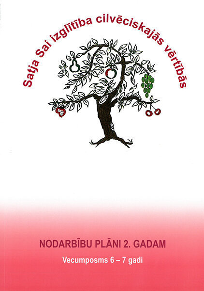 Satja Sai izglītība cilvēciskajās vērtībās 6-7 gadi цена и информация | Enciklopēdijas, uzziņu literatūra | 220.lv