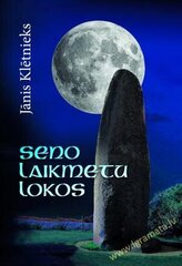 Seno laikmetu lokos цена и информация | Книги по социальным наукам | 220.lv