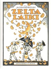 Zelta laiki цена и информация | Книги для малышей | 220.lv