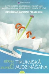 Bērnu un jauniešu tikumiskā audzināšana 1 цена и информация | Книги о воспитании детей | 220.lv