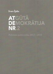 Atgūtā demokrātija 2 цена и информация | Энциклопедии, справочники | 220.lv