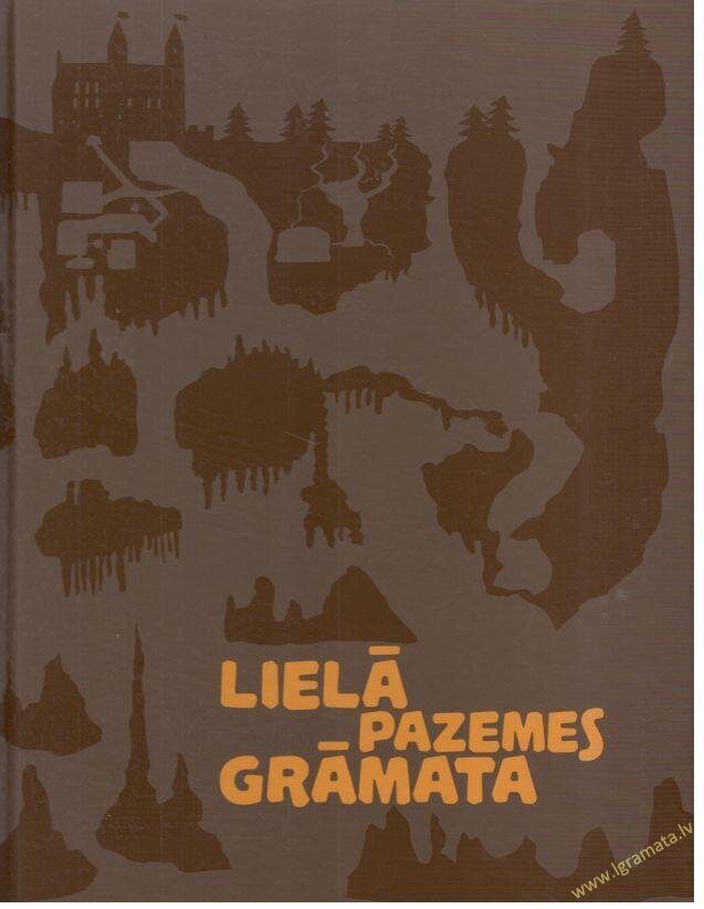 Lielā pazemes grāmata цена и информация | Enciklopēdijas, uzziņu literatūra | 220.lv