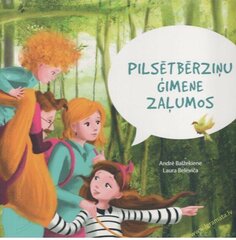 Pilsētbērziņu ģimene zaļumos цена и информация | Книги для самых маленьких | 220.lv