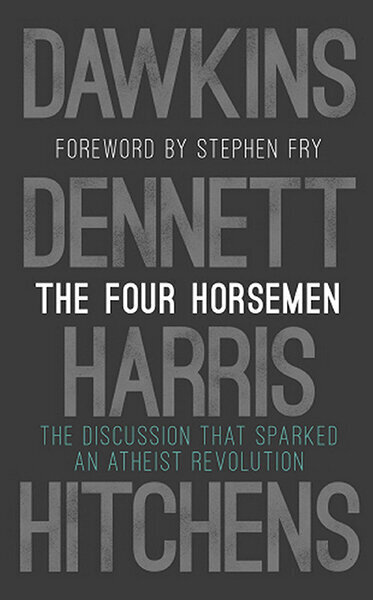 Four Horsemen : The Discussion that Sparked an Atheist Revolution Foreword by Stephen Fry, The цена и информация | Sociālo zinātņu grāmatas | 220.lv
