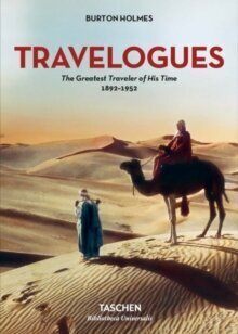 Burton Holmes. Travelogues. The Greatest Traveler of His Time cena un informācija | Biogrāfijas, autobiogrāfijas, memuāri | 220.lv