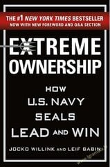 Extreme Ownership: How U.S. Navy Seals Lead and Win цена и информация | Биографии, автобиографии, мемуары | 220.lv