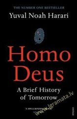 Homo Deus : A Brief History of Tomorrow cena un informācija | Romāni | 220.lv