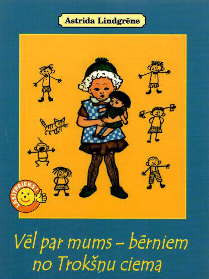 Vēl par mums bērniem no trokšņu ciema цена и информация | Grāmatas mazuļiem | 220.lv
