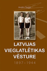 Latvijas vieglatlētikas vēsture 1897-1944 cena un informācija | Sociālo zinātņu grāmatas | 220.lv