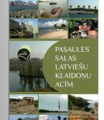 Pasaules salas latviešu klaidoņu acīm цена и информация | Романы | 220.lv