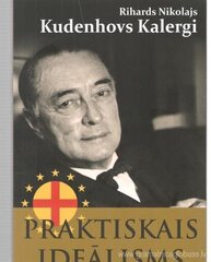 Praktiskais ideālisms цена и информация | Книги по социальным наукам | 220.lv