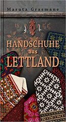 Handschuhe aus Lettland cena un informācija | Mākslas grāmatas | 220.lv