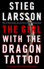 Girl with the Dragon Tattoo: The genre-defining thriller that introduced the world to Lisbeth Salander Re-issue цена и информация | Романы | 220.lv