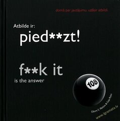 Atbildeir Pied..zt! F..k it is the answer цена и информация | Книги об искусстве | 220.lv