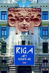 Riga.Art nouveau цена и информация | Путеводители, путешествия | 220.lv