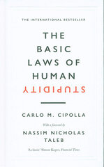 Basic Laws of Human Stupidity : The International Bestseller, The cena un informācija | Ekonomikas grāmatas | 220.lv