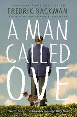 Man Called Ove: Soon to be a major film starring Tom Hanks цена и информация | Романы | 220.lv